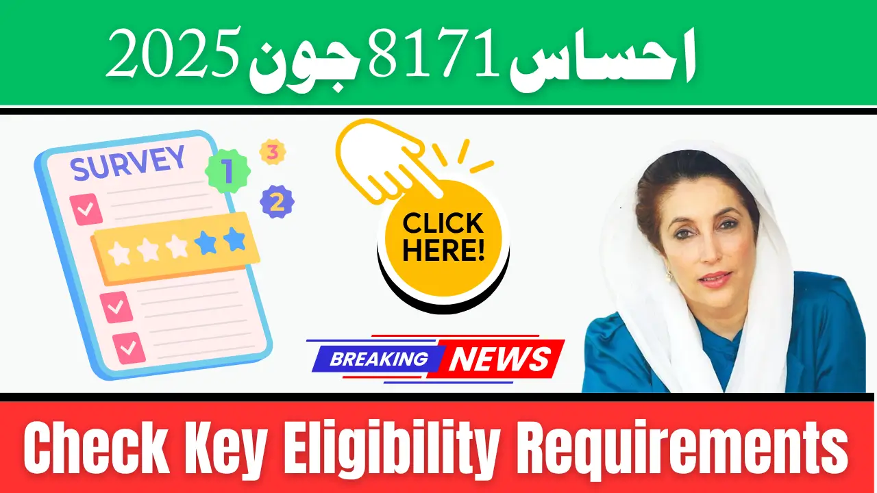 Ehsaas 8171 June 2025 Payment Starts Check Key Eligibility Requirements
